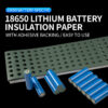 18650 Battery Insulation Gasket – Barley Paper Heat & Fireproof Protection